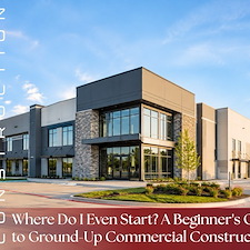 Where Do I Even Start? A Beginner's Guide to Ground-Up Commercial Construction Thumbnail